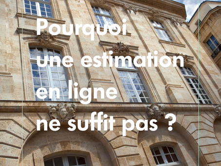 Pourquoi une estimation en ligne ne suffit pas ?