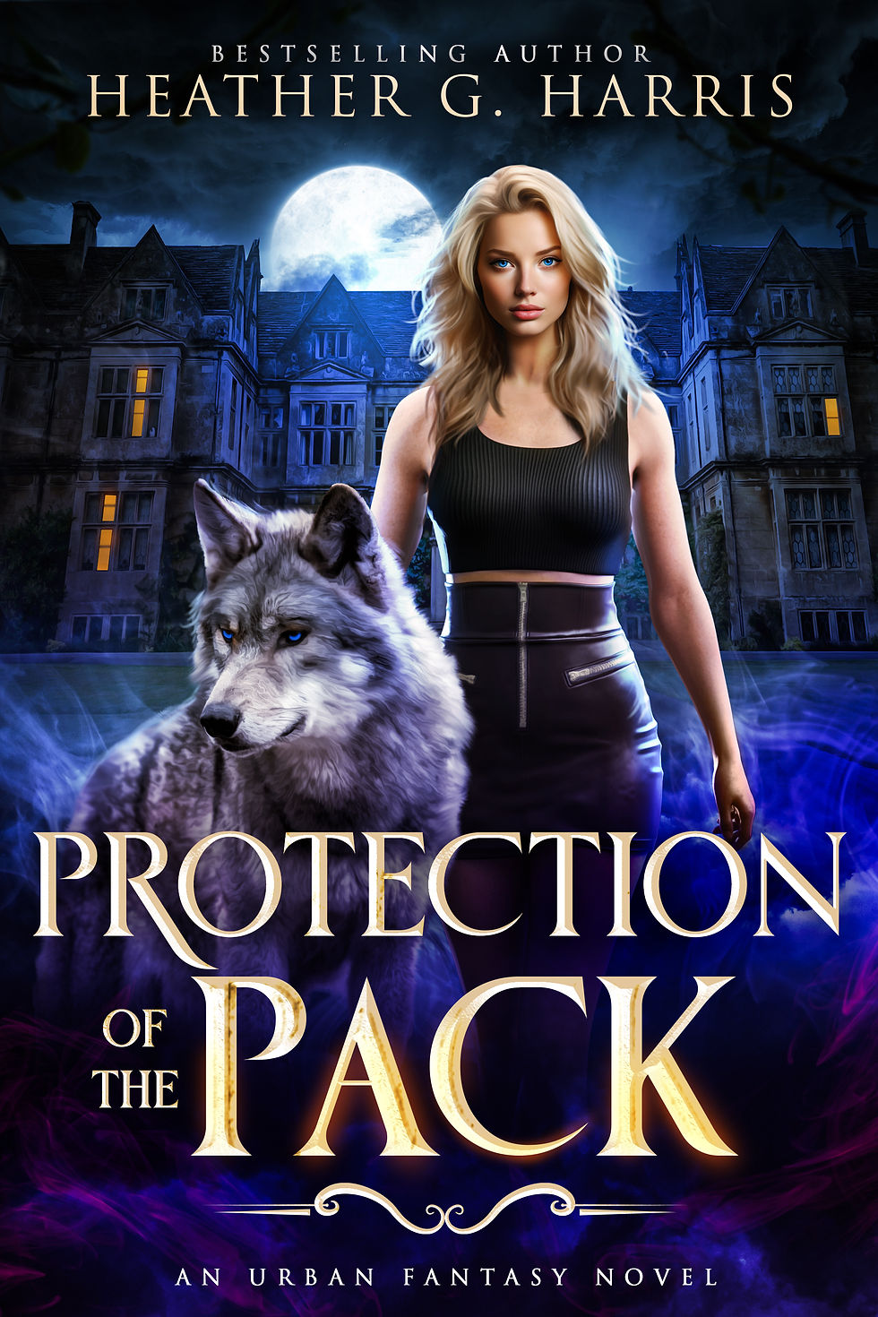 The cover of Protection of the Pack by Heather G. Harris features a confident blonde woman standing alongside a majestic, light-gray wolf with piercing blue eyes. Dressed in a sleek black outfit, the woman exudes strength and determination, with a grand, mysterious mansion in the background under the glow of a full moon. The dark, moody colors and magical mist swirling at their feet set the tone for this urban fantasy novel, promising action, mystery, and a powerful bond between the heroine and her pack.