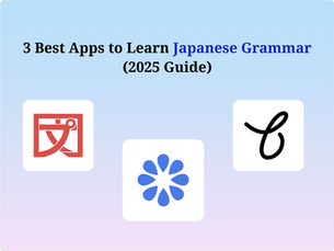 3 Best Apps to Learn Japanese Grammar (2025 Guide)