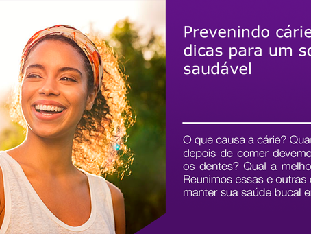 Prevenindo cáries: 10 dicas para um sorriso saudável
