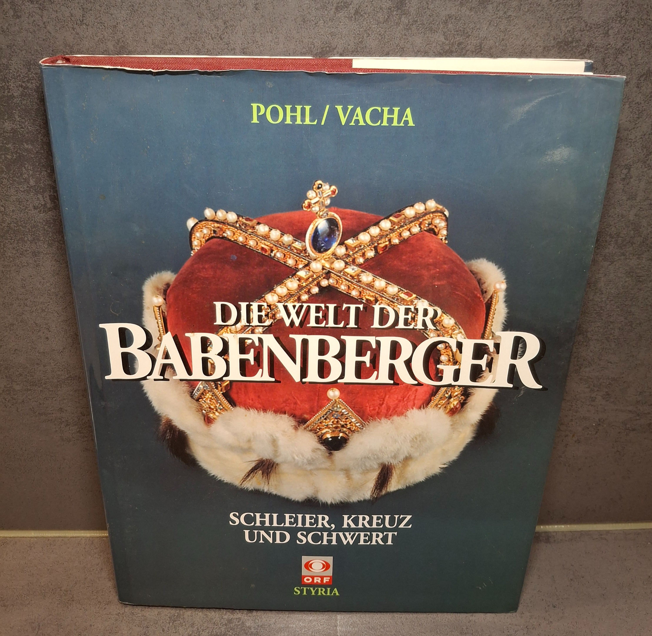 Die Welt der Babenberger