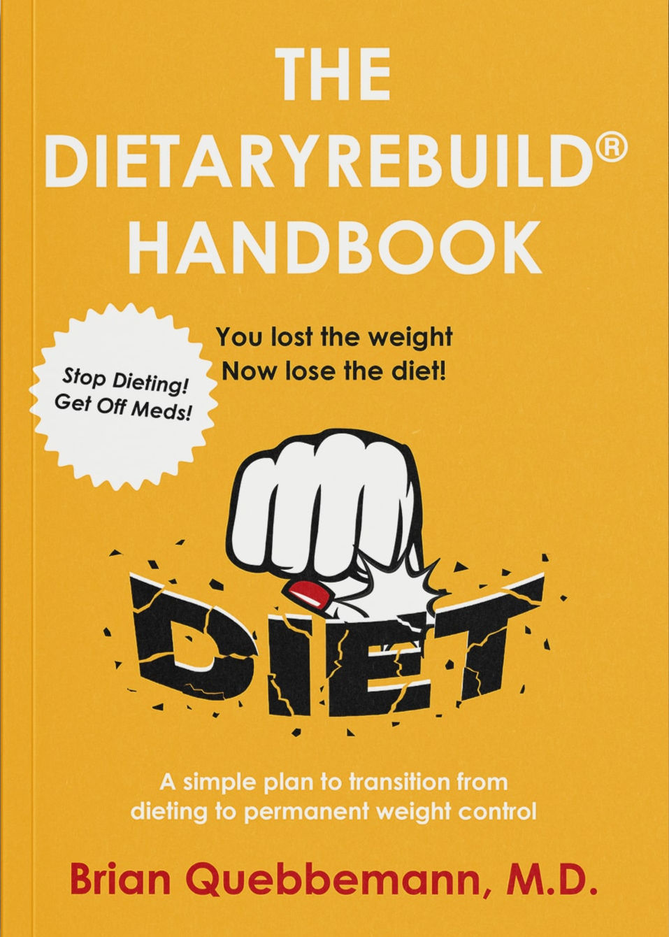 The DietaryRebuild ® Handbook