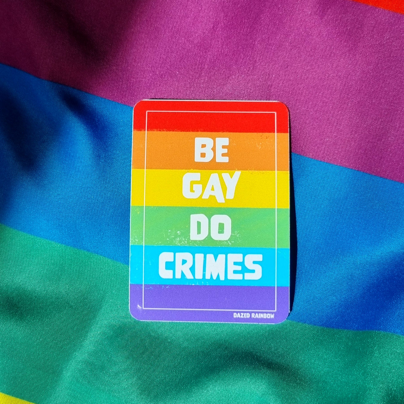 Be Gay Do Crime Sticker
