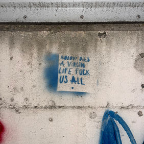 Nobody dies a virgin life fuck us all, 2026