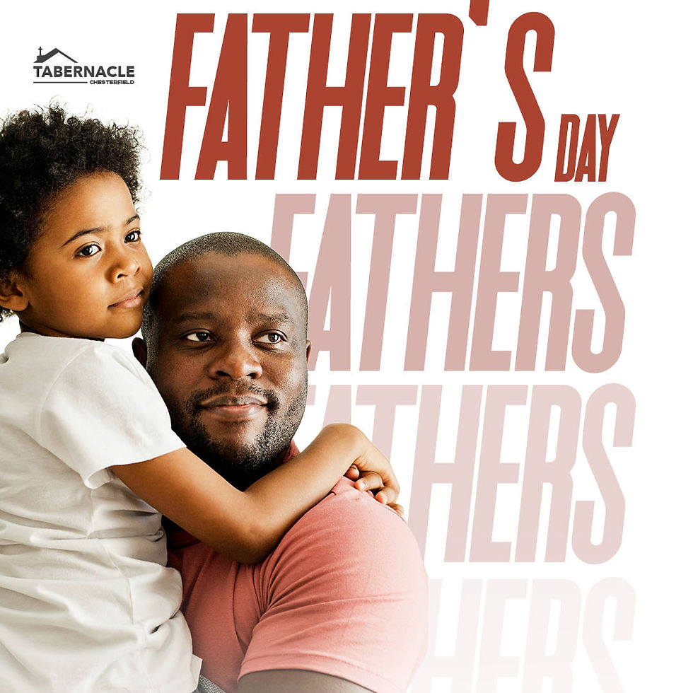 Father's Day at Tabernacle