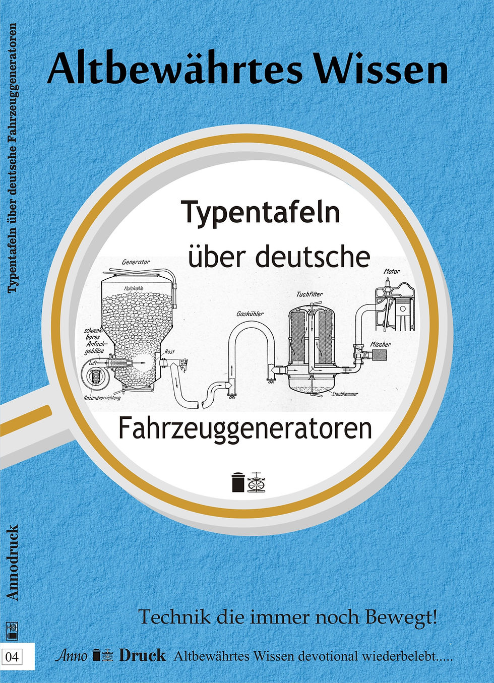 Miniaturbild: Annodruck Heft 04 Holzgas Pyrolyse Gaserzeuger ausklappbare Typentafeln über deutsche Fahrzeuggeneratoren - Cover