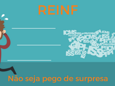 REINF, Não seja pego de surpresa!