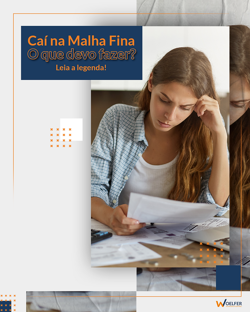 Caí na Malha Fina. O que devo fazer?