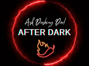 Dashing Dad After Dark: It Feels Like He Doesn't Give A Shit