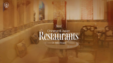 Best Chinese & Asian Restaurants in Mira Road