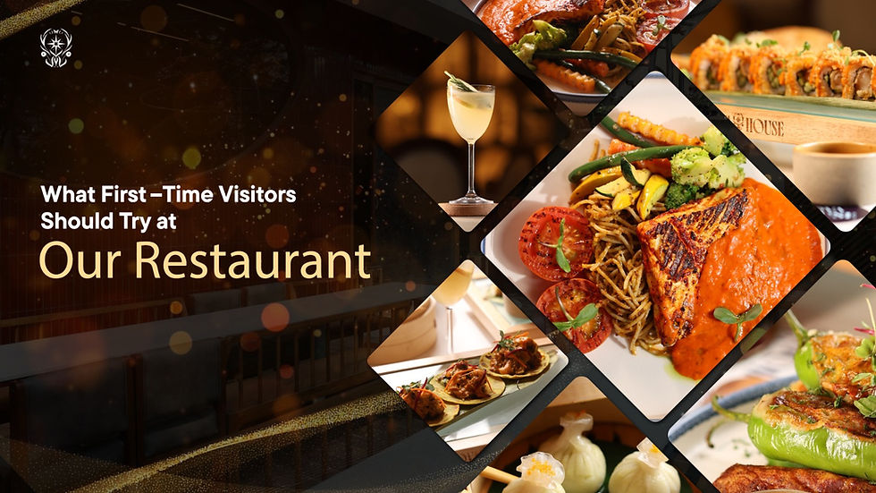 What First‑Time Visitors Should Try at Our Restaurant 