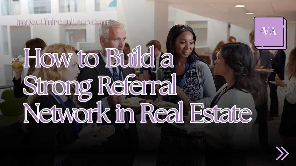 How to Build a Strong Referral Network in Real Estate