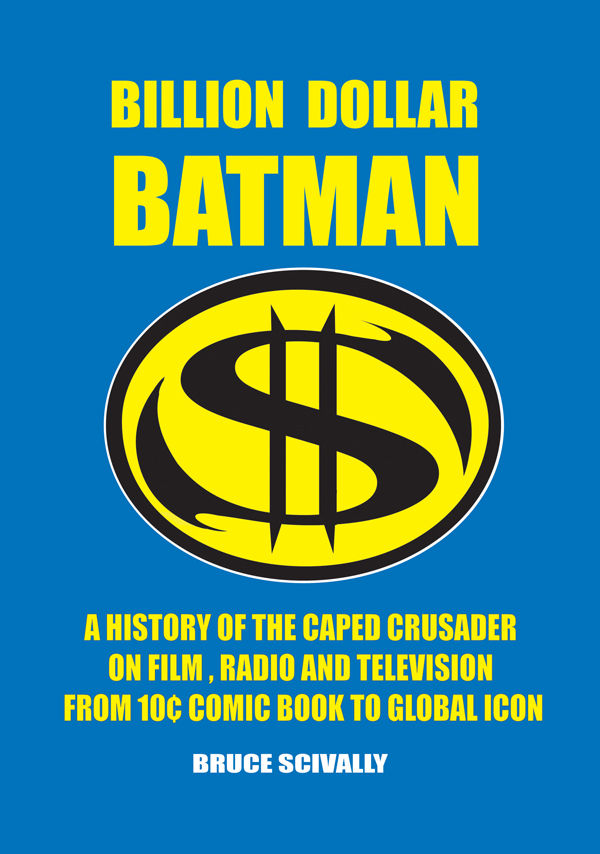 *Billion Dollar Batman* book cover by Bruce Scivally