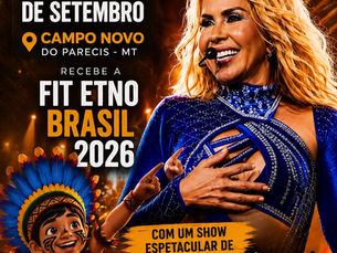 Joelma é confirmada como atração de encerramento da Fit Etno Brasil 2026 em Campo Novo do Parecis