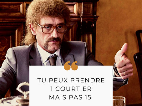 Tu peux prendre 1 courtier mais pas 15 !