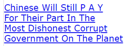 Chinese Will Still P A Y For Their Part In The Most Dishonest Corrupt Government On The Planet