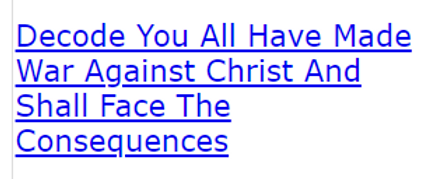 Decode You All Have Made War Against Christ