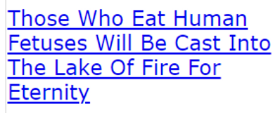 Those Who Eat Human Fetuses Will Be Cast Into The Lake Of Fire For Eternity