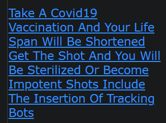 Take A Covid19 Vaccination And Your Life Span Will Be Shortened Get The Shot And You Will Be Sterilized Or Become Impotent Shots Include The Insertion Of Tracking Bots