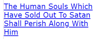 The Human Souls Which Have Sold Out To Satan Shall Perish Along With Him