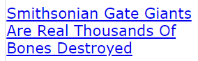 Smithsonian Gate Giants Are Real Thousands Of Bones Destroyed