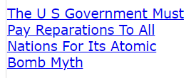 The U S Government Must Pay Reparations To All Nations For Its Atomic Bomb Myth