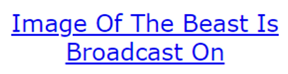 Image Of The Beast Is Broadcast On