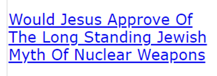 Would Jesus Approve Of The Long Standing Jewish Myth Of Nuclear Weapons
