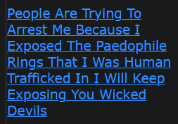 People Are Trying To Arrest Me Because I Exposed The Pedophile Rings That I Was Human Trafficked In I Will Keep Exposing You Wicked Devils