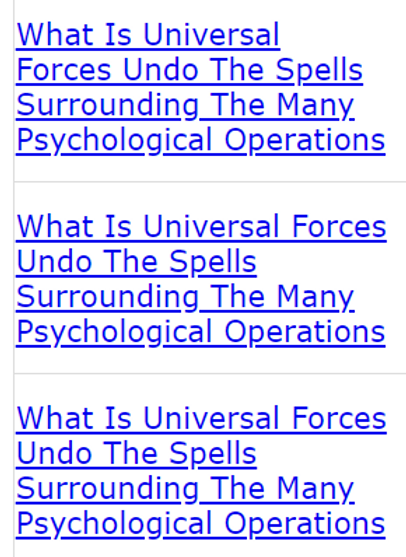 What Is Universal Forces Undo The Spells Surrounding The Many Psychological Operations