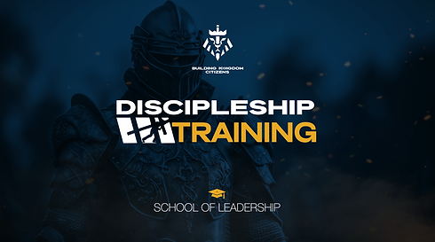 Building Kingdom Citizens Discipleship Training Program School of Leadership.png