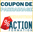 coupon de parrainage actio formation pour télécharger notre affiche de parrainage avec toutes les infos de réduction du parrainage.