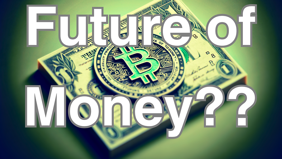 Curious About the Future of Money?