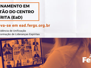 Fergs promove Treinamento em Gestão do Centro Espírita (EaD)