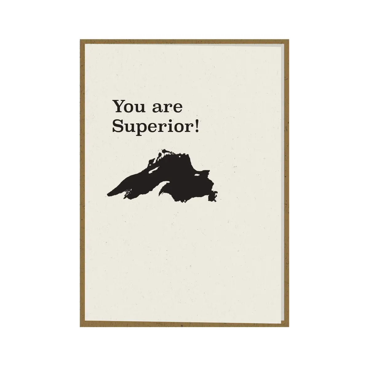 You are Superior - Note Card