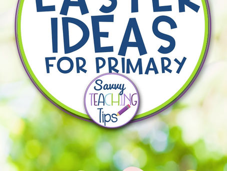 My Favorite Easter Ideas for Primary Aged Children