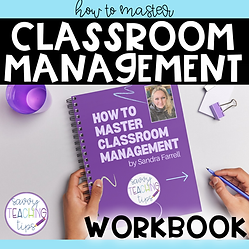 a workbook for teachers to improve classroom management