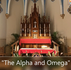 Homily #425 - The Alpha and Omega