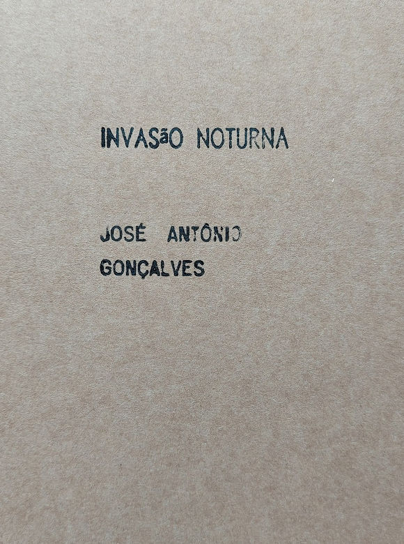 Invasão noturna, de José Antonio Gonçalves