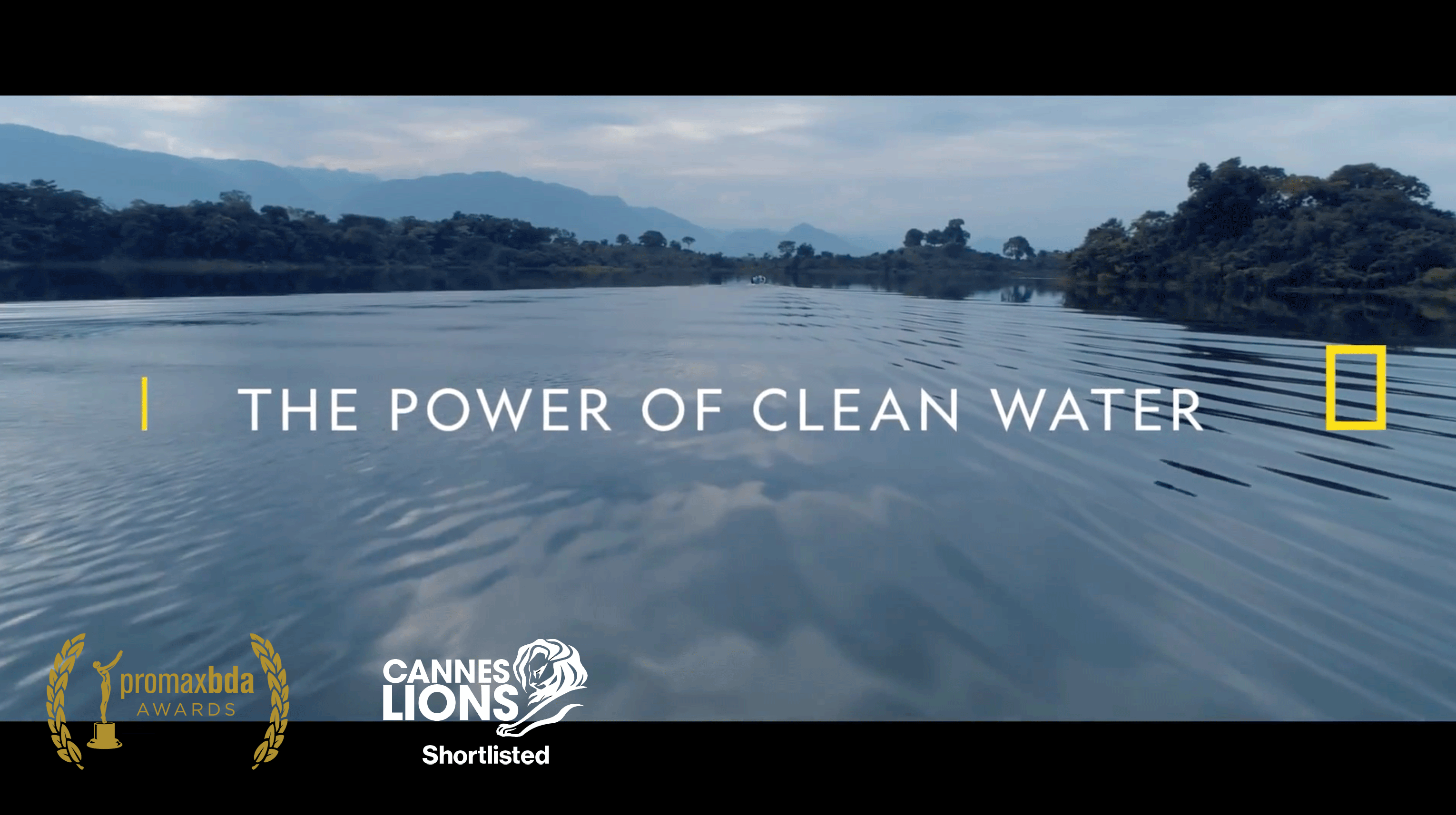 National Geographic / P&G: The Power of Clean Water