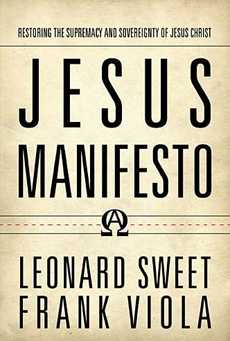 Christianity is Christ - The Jesus Manifesto
