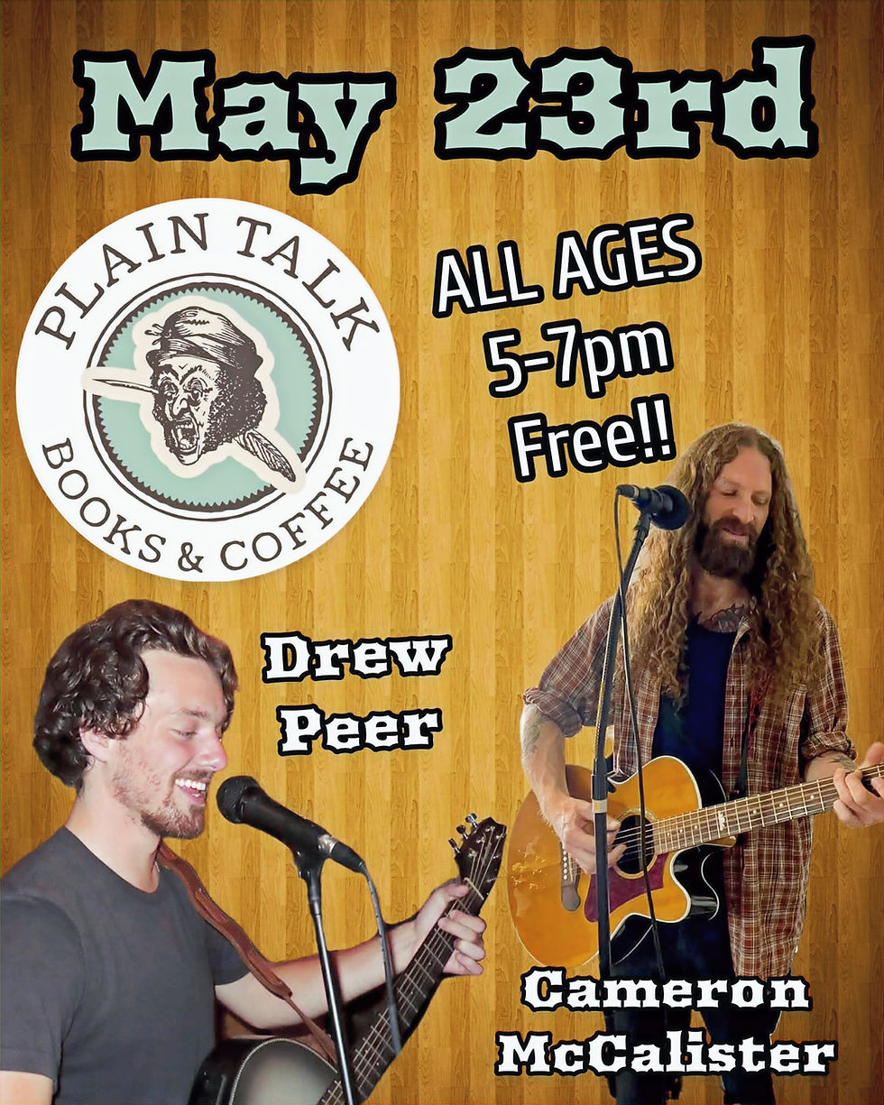 Local singer-guitarists Cameron McCalister and Drew Peer on May 23 at 5 pm