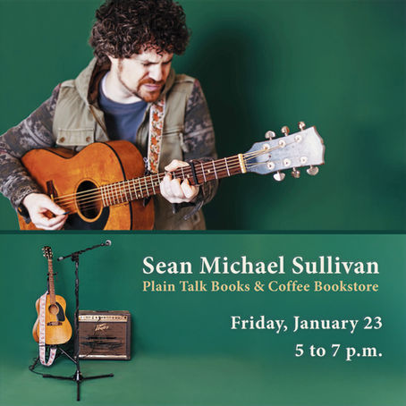 Singer-songrwriter Sean Sullivan to perform on Feb. 27 at 5 pm