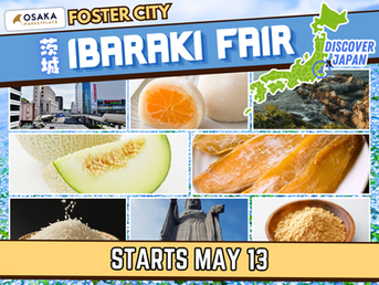 Discover Japan: Ibaraki Fair begins May 13 @ Foster City!
