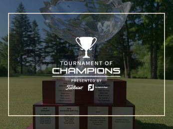 Tournament of Champions, presented by Titleist and FootJoy, Wraps Up with Stellar Performances