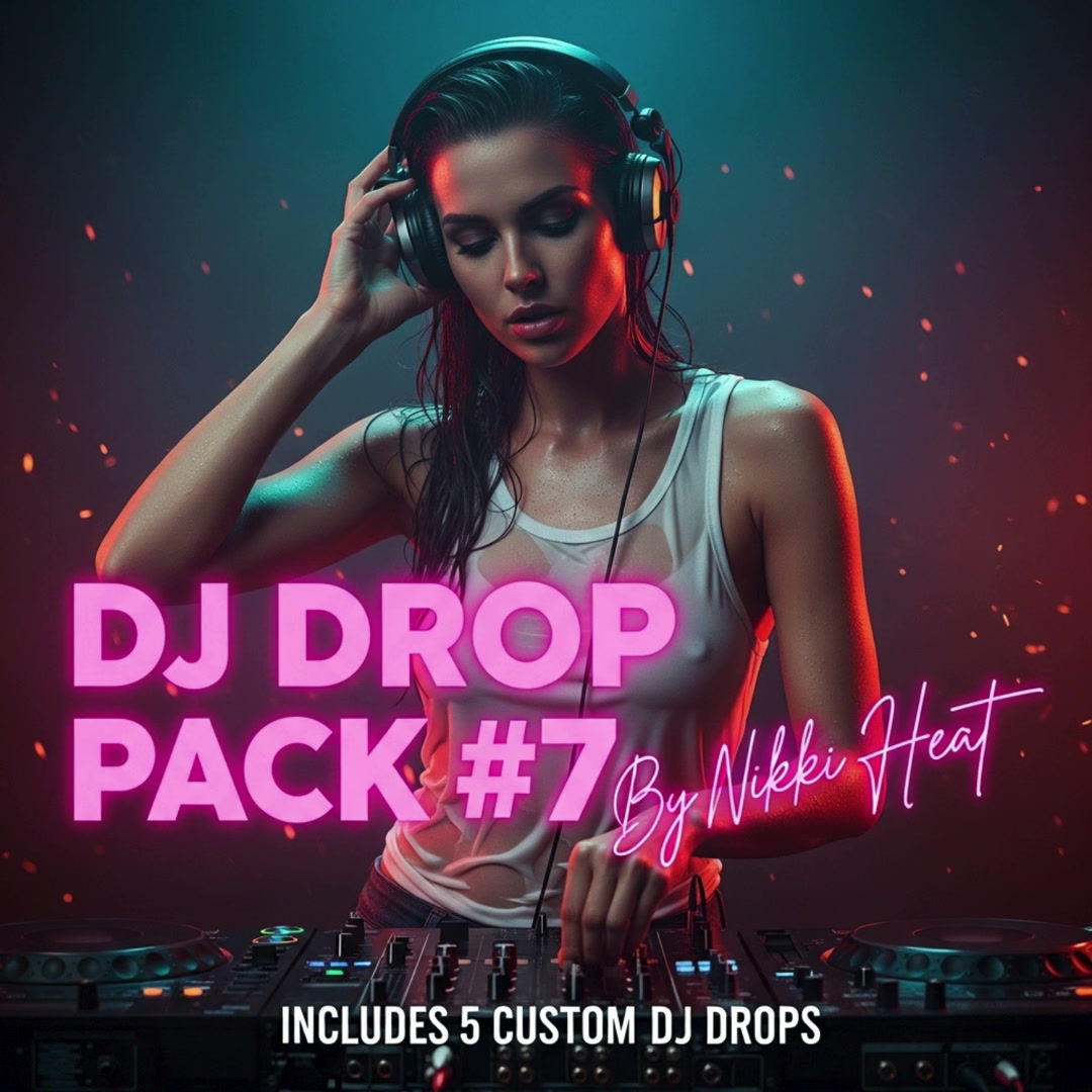 DJ Drops – Female DJ Drops by Nikki Heat, high-energy vocal drops for DJs and music creators.