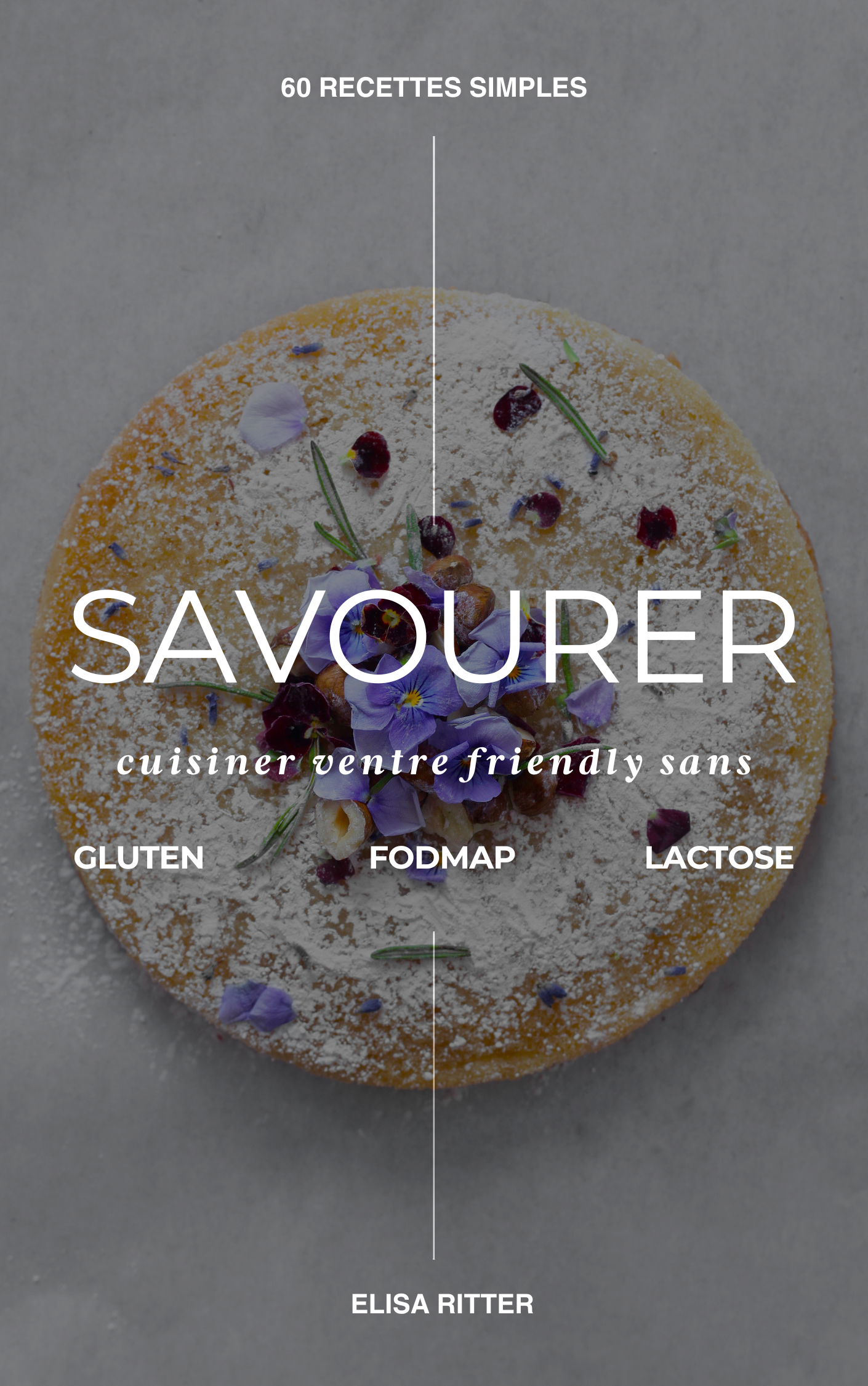 Ebook SAVOURER Cuisiner Ventre Friendly