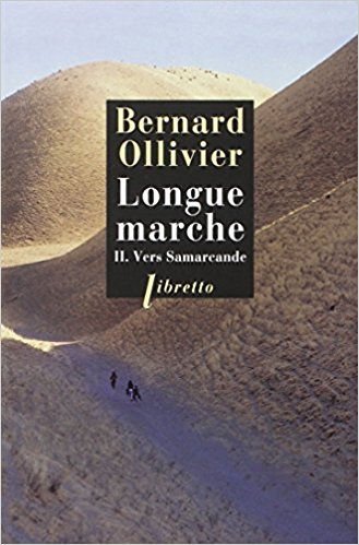 Longue marche, Tome 2 : Vers Samarcande
