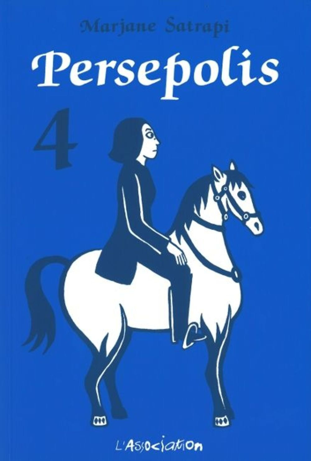Persépolis, tome 4