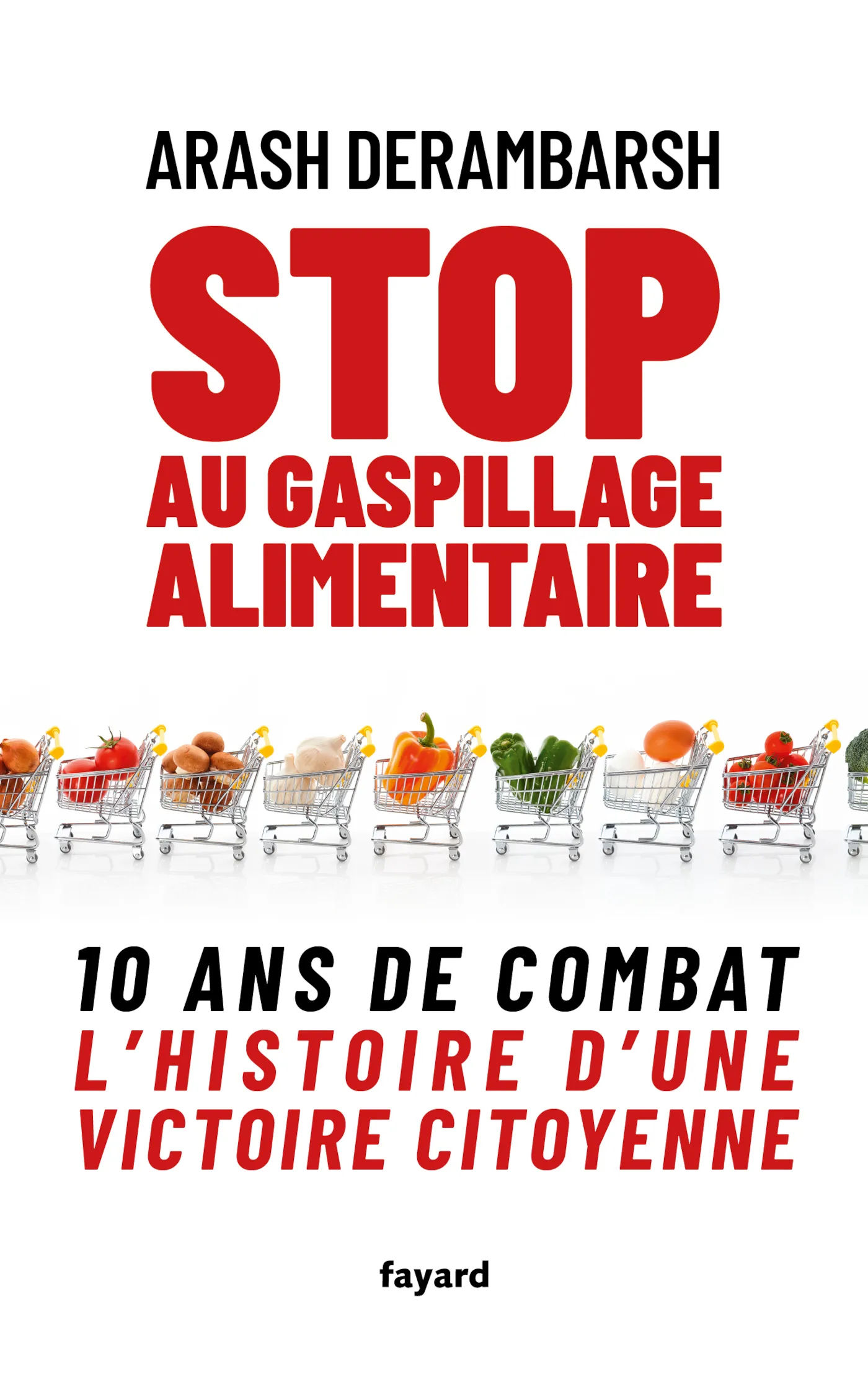 Stop au gaspillage alimentaire: 10 ans de combat